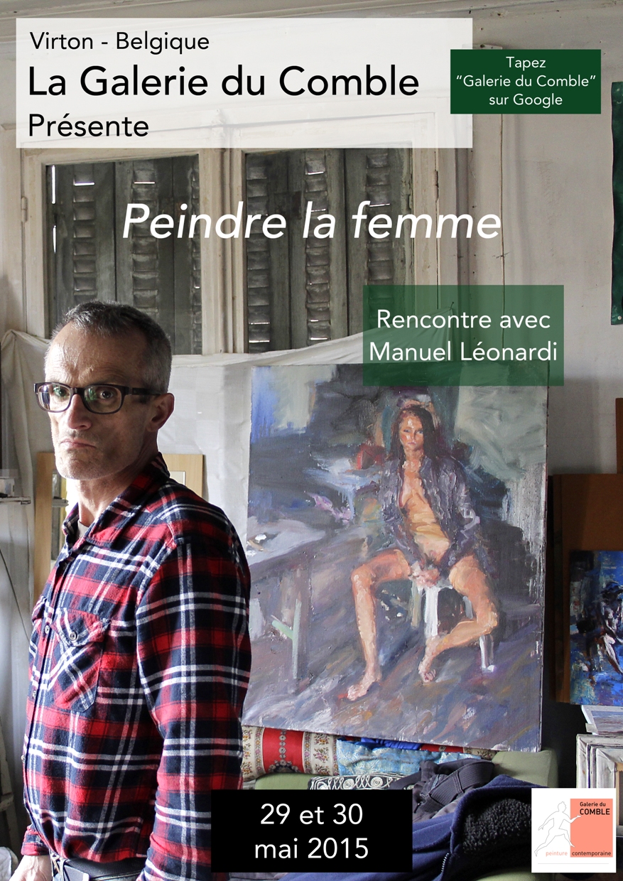 Expositions à Virton ; « Peindre la femme. »    Rencontre avec Manuel Léonardi, peintre parisien.